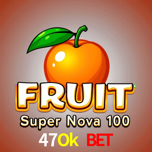 47Ok Bet